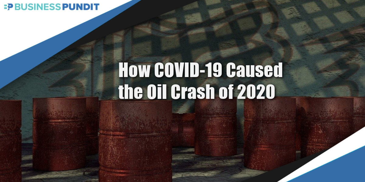 Covid-19 Oil Crash